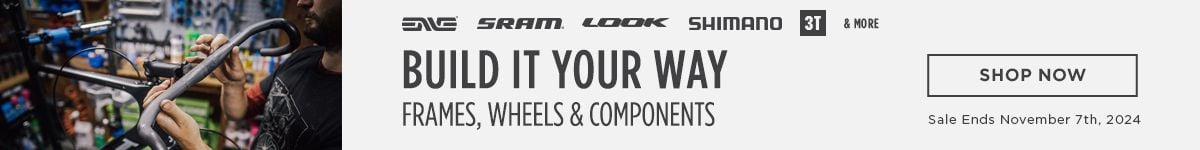 Build It Your Way Frames, Wheels and Components Shop Now