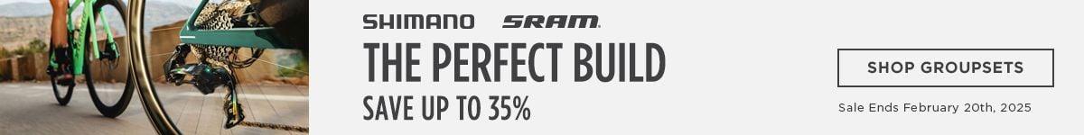 The Perfect Build Save up to 35% Shop Groupsets